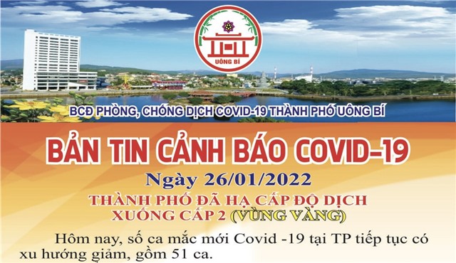 TP Uông Bí: Bản tin cảnh báo Covid-19 ngày 26/01/2022