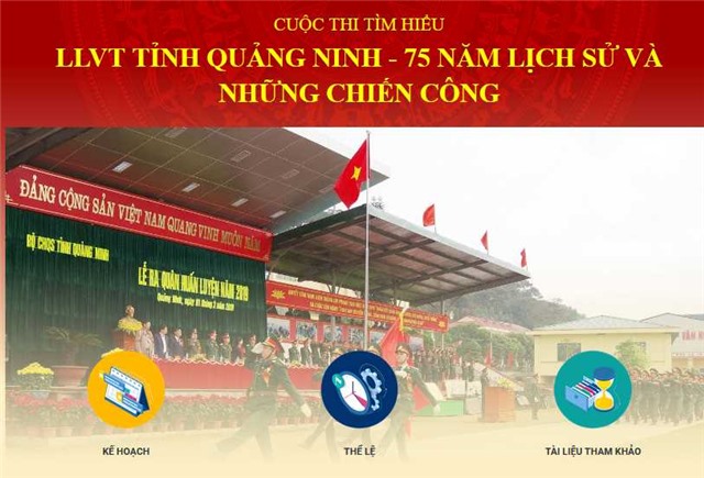 Cuộc thi tìm hiểu LLVT tỉnh Quảng Ninh - 75 năm lịch sử và những chiến công 