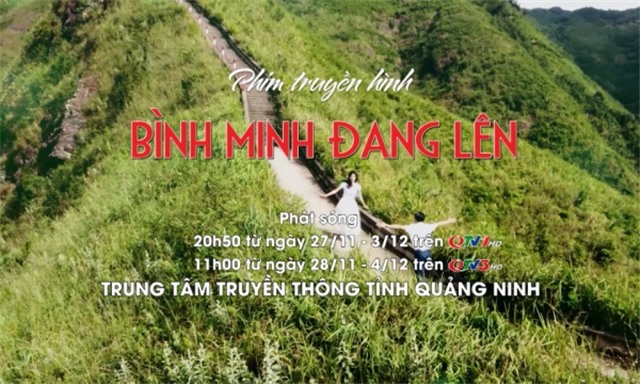 Phim "Bình minh đang lên" chuẩn bị lên sóng truyền hình Quảng Ninh