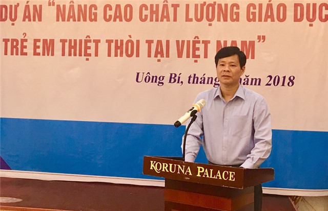 Hội thảo giới thiệu dự án Nâng cao chất lượng giáo dục cho trẻ em thiệt thòi tại TP Uông Bí