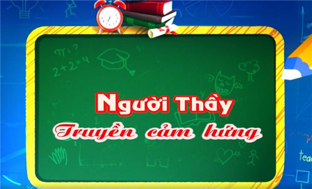 Người Thầy truyền cảm hứng