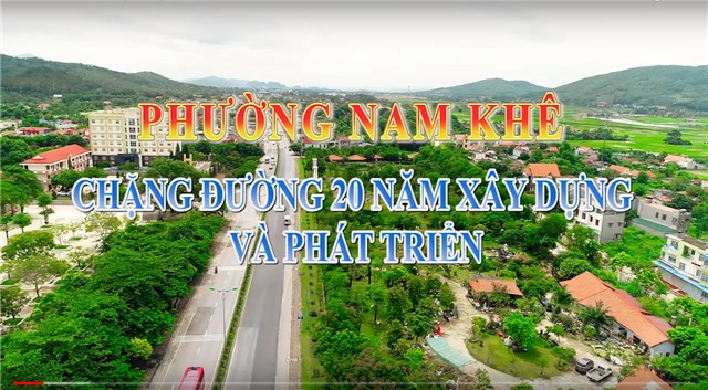 Phóng sự: Phường Nam Khê, chặng đường 20 năm xây dựng và phát triển 