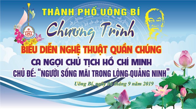 TP Uông Bí tổ chức biểu diễn Nghệ thuật quần chúng ca ngợi Chủ tịch Hồ Chí Minh