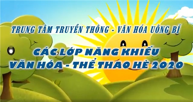 Tuyển sinh lớp năng khiếu văn hóa - thể thao hè 2020