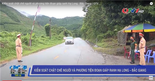 Kiểm soát chặt chẽ người và phương tiện đoạn giáp ranh Hạ Long - Bắc Giang