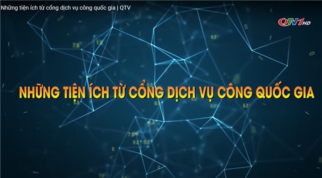 Những tiện ích từ cổng dịch vụ công quốc gia