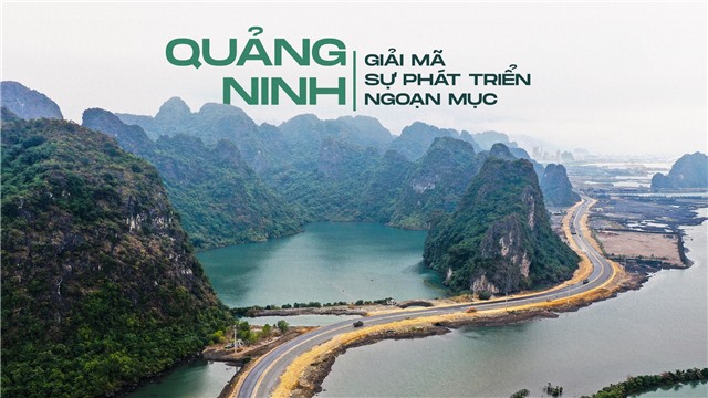 Giải mã sự phát triển ngoạn mục của Quảng Ninh