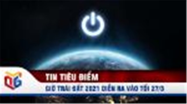 Giờ Trái đất 2021 diễn ra từ 20h30' ngày 27/3