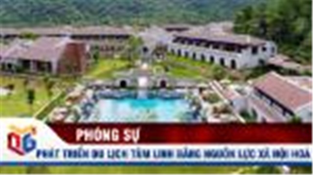 Phát triển du lịch tâm linh bằng nguồn lực xã hội hoá