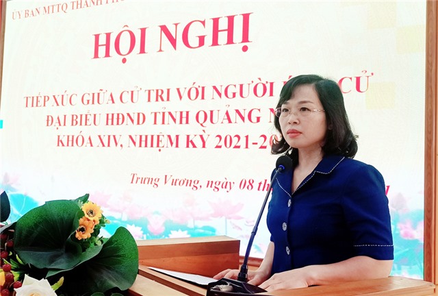 Hội nghị tiếp xúc giữa cử tri với người ứng cử Đại biểu HĐND tỉnh Quảng Ninh khoá XIV, nhiệm kỳ 2021-2026