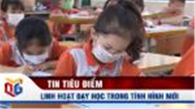 Linh hoạt dạy học trong tình hình mới