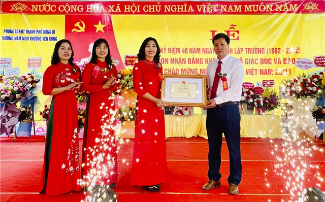 Trường Mầm non Thượng Yên Công kỷ niệm 40 năm thành lập; đón nhận Bằng khen của Bộ Giáo dục & Đào tạo