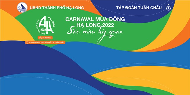 Carnaval mùa đông Hạ Long 2022 - Sắc màu kỳ quan