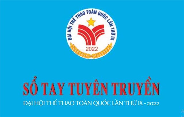 Sổ tay tuyên truyền Đại hội thể thao toàn quốc lần thứ IX - 2022