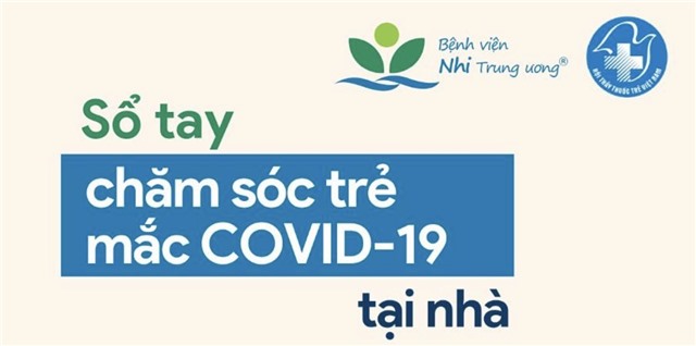 Sổ tay Chăm sóc trẻ mắc COVID-19 tại nhà
