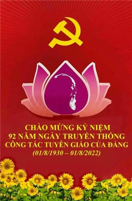 KỶ NIỆM 92 NĂM NGÀY TRUYỀN THỐNG NGÀNH TUYÊN GIÁO CỦA ĐẢNG