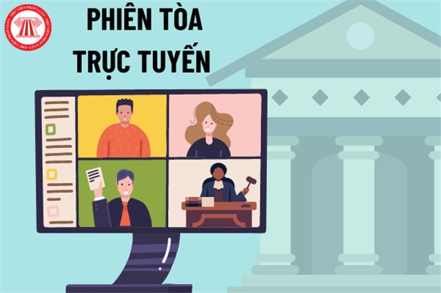 Từ nay đến 30/9, mỗi Tòa án nhân dân phải tổ chức ít nhất 3 phiên tòa trực tuyến