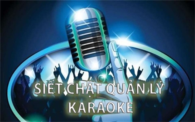 Siết chặt quản lý dịch vụ karaoke