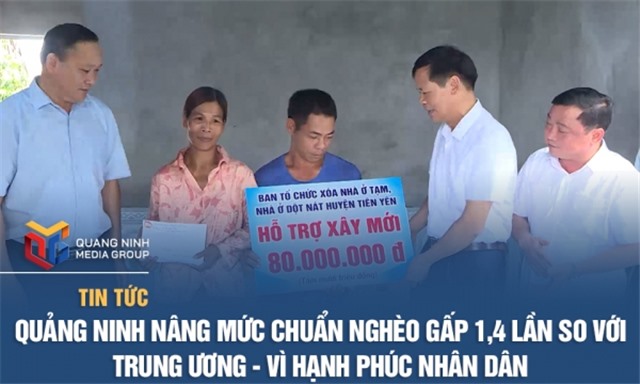 Quảng Ninh nâng mức chuẩn nghèo gấp 1,4 lần so với Trung ương - Vì hạnh phúc nhân dân