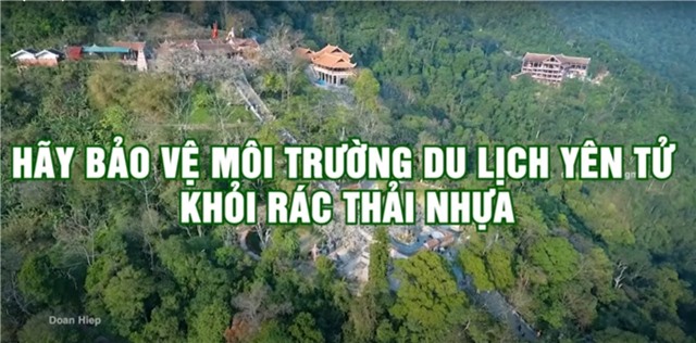 Hãy bảo vệ môi trường du lịch Yên Tử khỏi rác thải nhựa!