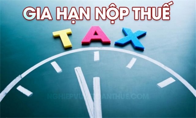 Gia hạn thời hạn nộp thuế và tiền thuê đất trong năm 2023