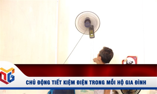 Chủ động tiết kiệm điện trong mỗi hộ gia đình
