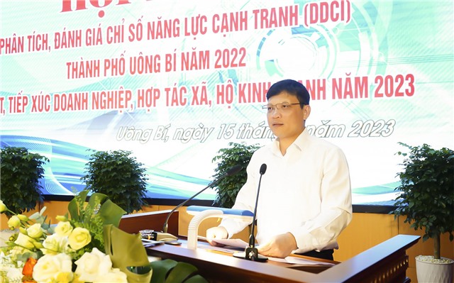 Hội nghị phân tích, đánh giá chỉ số năng lực cạnh tranh (DDCI) thành phố Uông Bí năm 2022; gặp mặt, tiếp xúc doanh nghiệp, HTX, hộ kinh doanh năm 2023