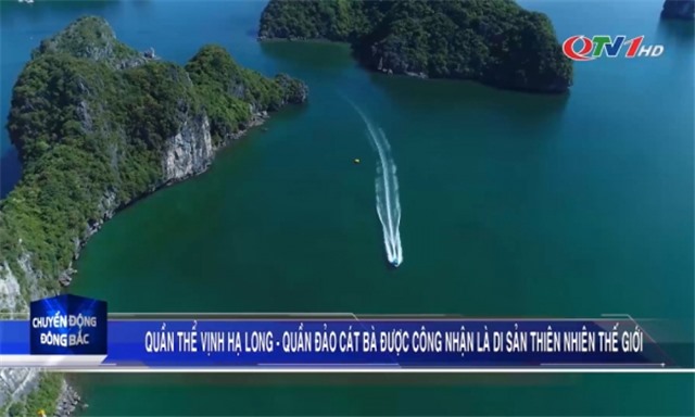 Quần thể vịnh Hạ Long - Quần đảo Cát Bà được công nhận là di sản thiên nhiên thế giới