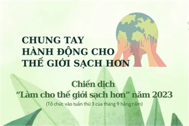 [Infographic] Chung tay hành động cho thế giới sạch hơn