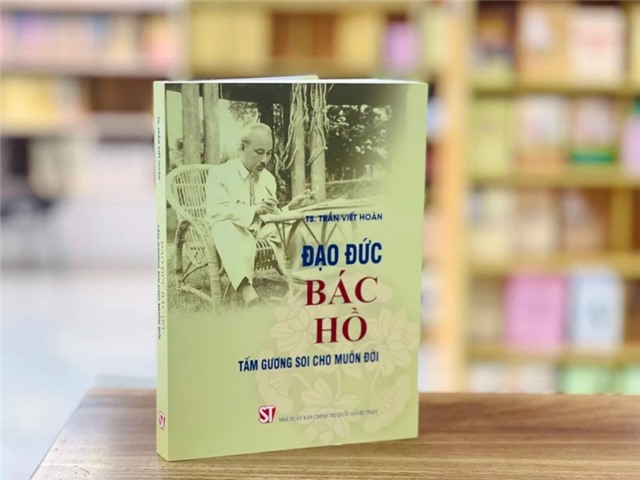 Xuất bản cuốn sách về tấm gương đạo đức Hồ Chí Minh