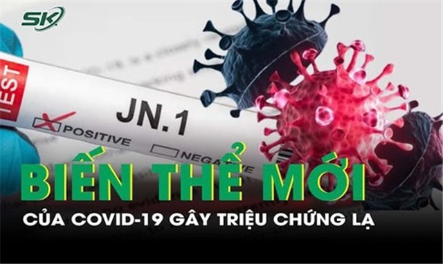 Biến thể mới của COVID-19 phát triển nhanh chóng gây ra triệu chứng khác thường