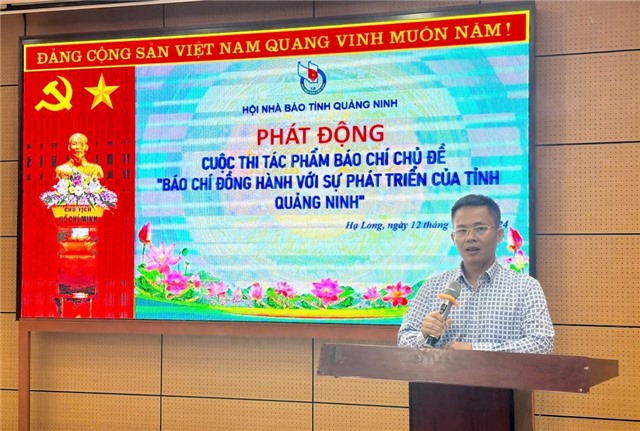 Phát động cuộc thi "Báo chí đồng hành với sự phát triển của tỉnh Quảng Ninh"