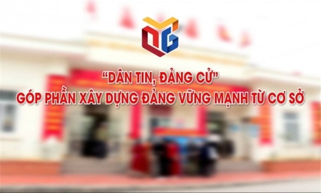 "Dân tin - Đảng cử" góp phần xây dựng Đảng vững mạnh từ cơ sở