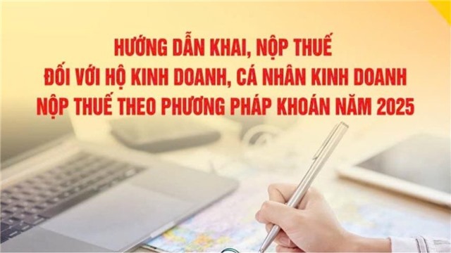 Tờ rơi hướng dẫn khai, nộp thuế đối với hộ kinh doanh, cá nhân kinh doanh nộp thuế theo phương pháp khoán và phương pháp kê khai năm 2025