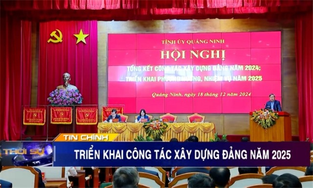 Tổng kết công tác xây dựng Đảng tỉnh Quảng Ninh năm 2024