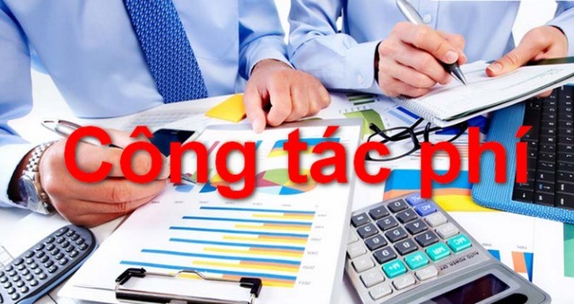 Đề xuất sửa đổi, bổ sung CHẾ ĐỘ CÔNG TÁC PHÍ, CHẾ ĐỘ HỘI NGHỊ