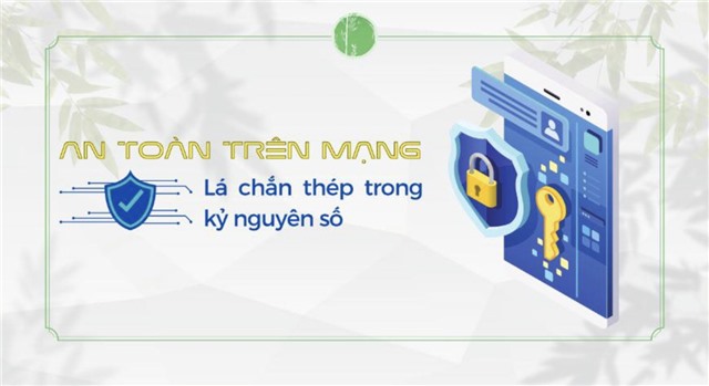 An toàn trên mạng - Lá chắn thép trong kỷ nguyên số