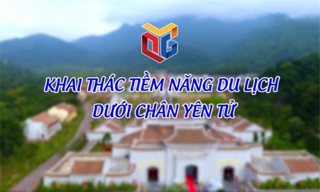 Khai thác tiềm năng du lịch dưới chân Yên Tử