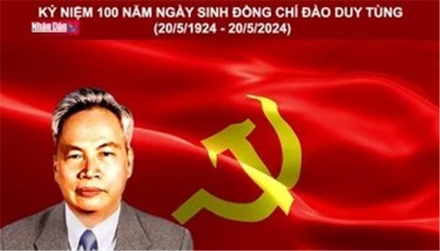 Kỷ niệm 100 năm ngày sinh đồng chí Ðào Duy Tùng (20/5/1924-20/5/2024): Nhà tư tưởng, lý luận xuất sắc của Đảng ta