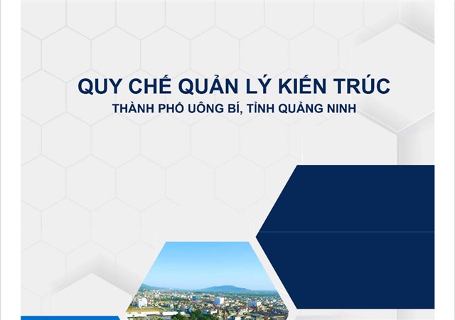 Tham gia ý kiến Quy chế kiến trúc thành phố Uông Bí, tỉnh Quảng Ninh