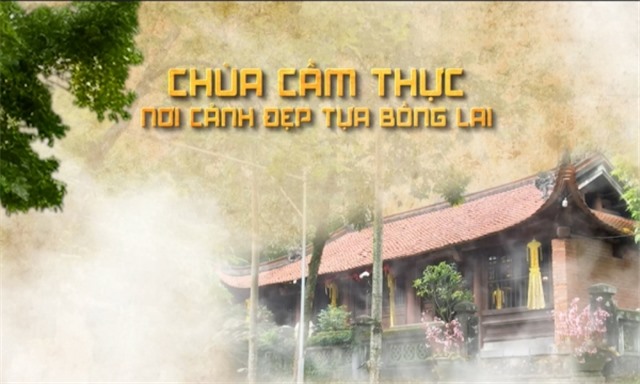 Chùa Cầm Thực - Nơi cảnh đẹp tựa bồng lai