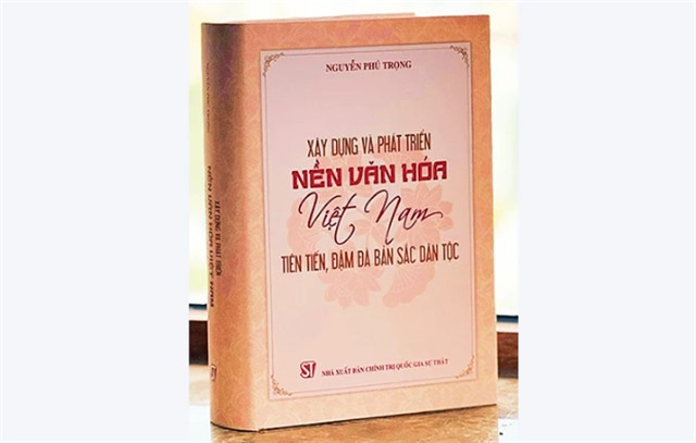 Cuốn sách của tư duy, tầm nhìn và sự tâm huyết với sự nghiệp xây dựng và phát triển nền văn hóa, con người Việt Nam