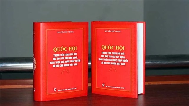 Cuốn sách “Quốc hội trong tiến trình đổi mới đáp ứng yêu cầu xây dựng, hoàn thiện Nhà nước pháp quyền XHCN Việt Nam” của Tổng Bí thư Nguyễn Phú Trọng tiếp tục định hướng cho Quốc hội không ngừng đổi mới và phát triển