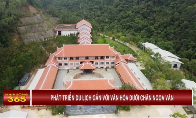 Phát triển du lịch gắn với văn hóa dưới chân Ngọa Vân