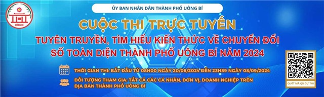 Cuộc thi trực tuyến: "Tuyên truyền, tìm hiểu kiến thức về chuyển đổi số toàn diện thành phố Uông Bí năm 2024"