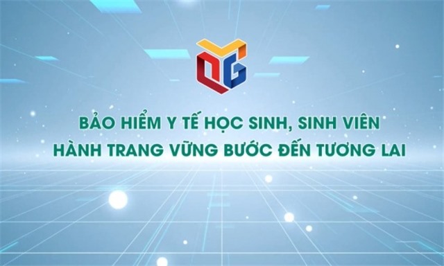Bảo hiểm y tế học sinh, sinh viên - Hành trang vững bước đến tương lai