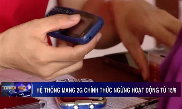 Hệ thống mạng 2G chính thức ngừng hoạt động từ 15/9