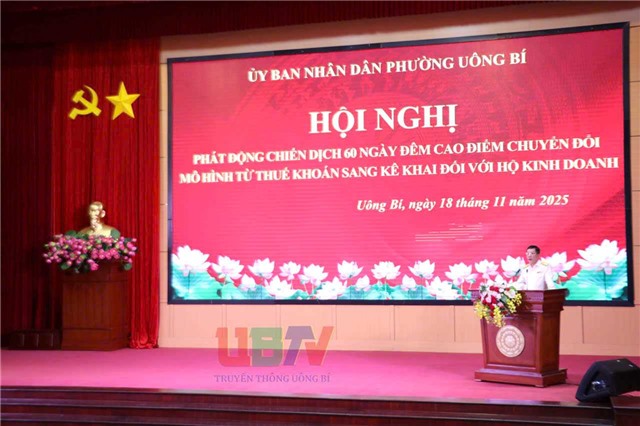 Phường Uông Bí Phát động chiến dịch 60 ngày cao điểm chuyển đổi mô hình từ thuế khoán sang kê khai đối với hộ kinh doanh