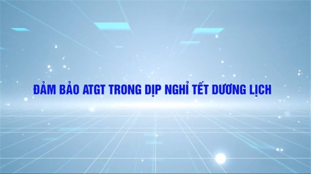 Đảm bảo ATGT dịp nghỉ Tết dương lịch