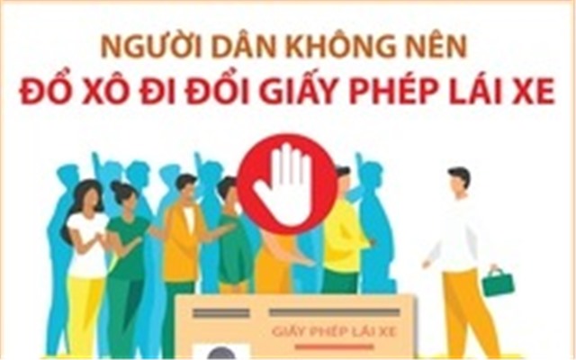 Người dân không nên đổ xô đi đổi giấy phép lái xe